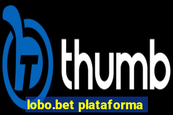 lobo.bet plataforma